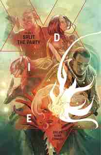 Die Volume 2: Split The Party by Kieron Gillen