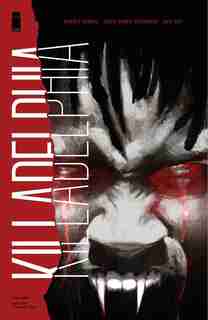 Killadelphia Volume 1: Sins Of The Father by Rodney Barnes