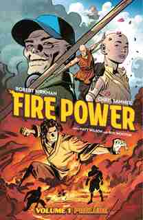 Fire Power By Kirkman & Samnee Volume 1: Prelude by Robert Kirkman