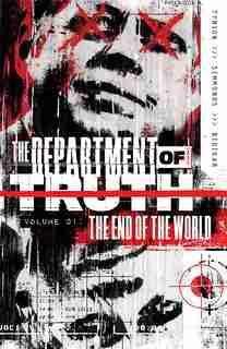 Department Of Truth, Vol 1: The End Of The World by James Tynion Iv