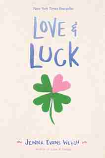 Love & Luck by Jenna Evans Welch