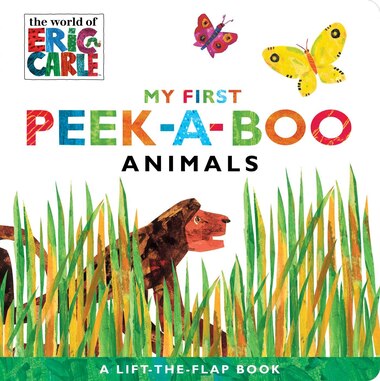My First Peek-A-Boo Animals by Eric Carle