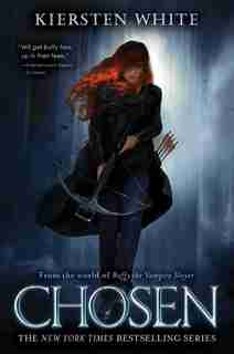 Chosen by Kiersten White