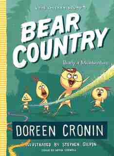 Bear Country: Bearly a Misadventure by Doreen Cronin
