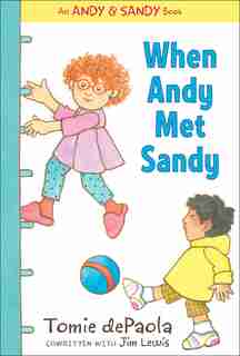 When Andy Met Sandy by Tomie dePaola
