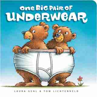One Big Pair of Underwear by Laura Gehl