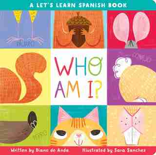 Who Am I?: A Let's Learn Spanish Book by Diane De Anda
