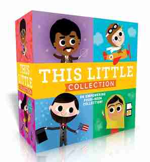 This Little Collection: This Little President, This Little Explorer, This Little Trailblazer, This Little Scientist by Joan Holub