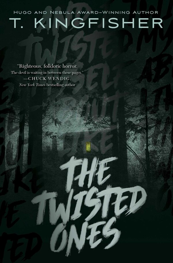 The Twisted Ones by T. Kingfisher Paperback | Indigo Chapters