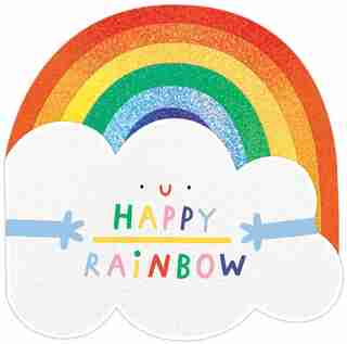 Happy Rainbow by Hannah Eliot
