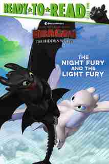 The Night Fury And The Light Fury by Shane L. Johnson