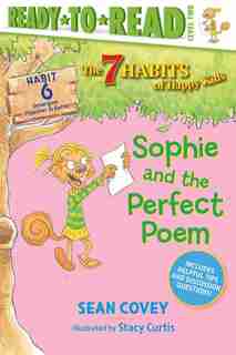 Sophie And The Perfect Poem: Habit 6 by Sean Covey