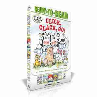 Click, Clack, Go!: Click, Clack, Moo; Giggle, Giggle, Quack; Dooby Dooby Moo; Click, Clack, Boo!; Click, Clack, Peep!; by Doreen Cronin