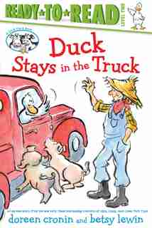 Duck Stays In The Truck by Doreen Cronin