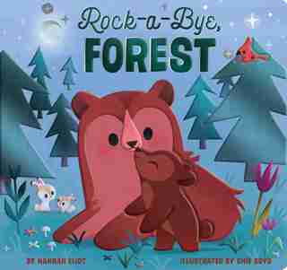 Rock-a-bye, Forest by Hannah Eliot