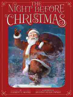 The Night Before Christmas by Clement C. Moore