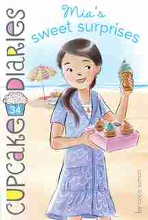 Mia's Sweet Surprises by Coco Simon