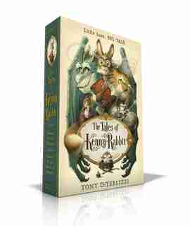 The Tales Of Kenny Rabbit: Kenny & The Dragon; Kenny & The Book Of Beasts by Tony Diterlizzi