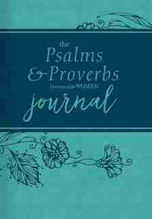 Psalms & Proverbs Devotional for Women Journal by Patterson, Dorothy Kelley