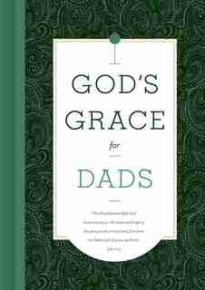 God's Grace for Dads by B&h Editorial Staff