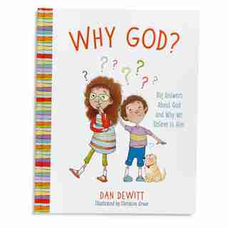 Why God? by DeWitt, Dan