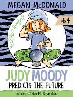 Judy Moody Predicts The Future by Megan Mcdonald