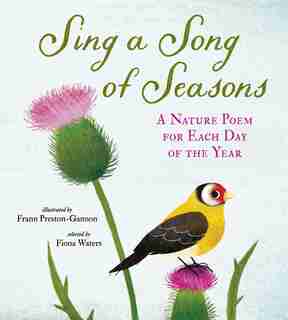 Sing A Song Of Seasons: A Nature Poem For Each Day Of The Year by Nosy Crow