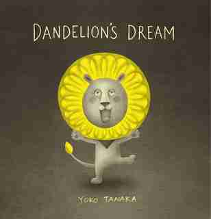 Dandelion's Dream by Yoko Tanaka