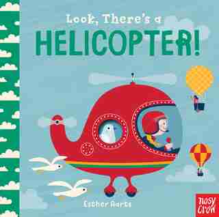 Look, There's A Helicopter! by Nosy Crow
