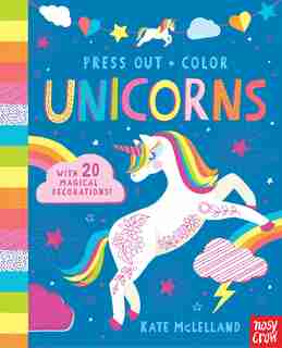 Press Out And Color: Unicorns by Nosy Crow