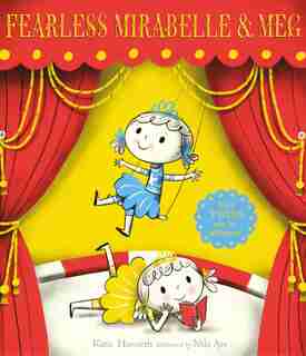 Fearless Mirabelle And Meg by Katie Haworth