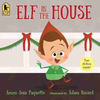 Elf In The House by Ammi-joan Paquette