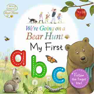 We're Going On A Bear Hunt: My First Abc by Walker Productions Ltd