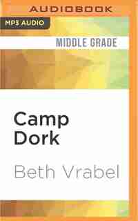 Camp Dork by Beth Vrabel