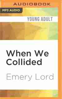 When We Collided by Emery Lord