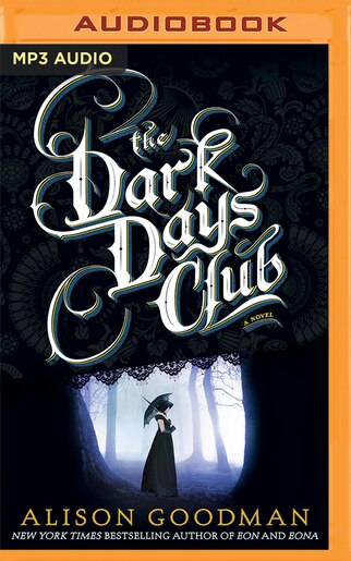 The Dark Days Club by Alison Goodman