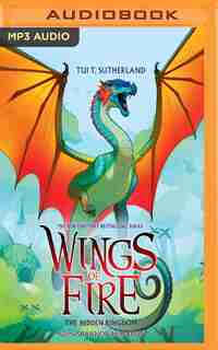 The Wings Of Fire, Book 3: The Hidden Kingdom by Tui T. Sutherland
