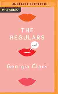The Regulars by Georgia Clark