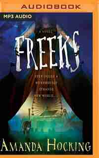 Freeks: A Novel by Amanda Hocking