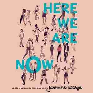 Here We Are Now by Jasmine Warga