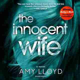 The Innocent Wife: A Novel by Amy Lloyd