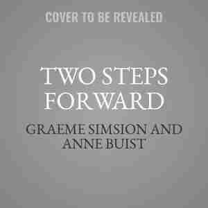 Two Steps Forward: A Novel by Graeme Simsion
