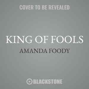 King Of Fools by Amanda Foody