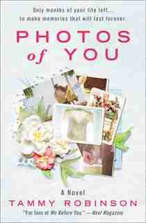 Photos Of You by Tammy Robinson