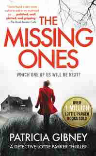 The Missing Ones by Patricia Gibney