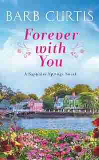 Forever With You by Barb Curtis