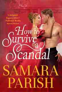 How To Survive A Scandal by Samara Parish