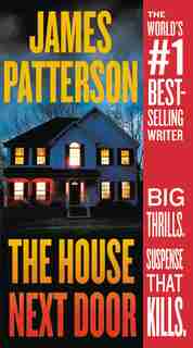 The House Next Door by James Patterson