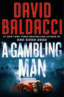 A Gambling Man by David Baldacci