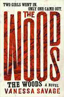 The Woods by Vanessa Savage
